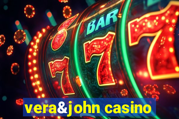 vera&john casino